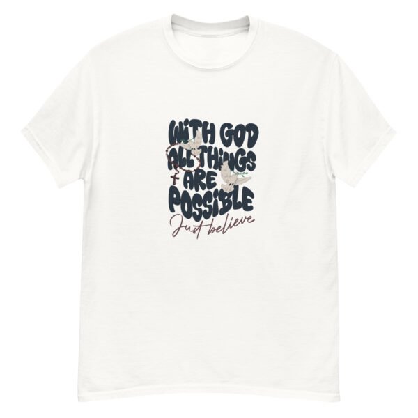 All things are possible T-Shirt